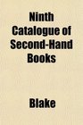 Ninth Catalogue of SecondHand Books