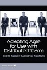 Adapting Agile for Use with Distributed Teams