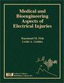 Medical and Bioengineering Aspects of Electrical Injuries