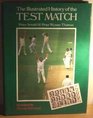 The Illustrated History of the Test Match