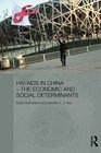 HIV/AIDS in China  The Economic and Social Determinants