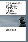 The Annals of Natal 1495 to 1845 Volume II
