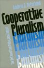 Cooperative Pluralism The National Coal Policy Experiment
