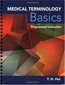 Medical Terminology Basics Programmed Instruction