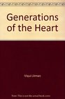 Generations of the Heart