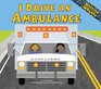 I Drive an Ambulance