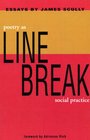 Line Break Poetry As Social Practice
