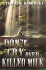 Don't Cry Over Killed Milk A Damon Lassard Dabbling Detective Mystery