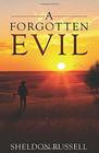 A Forgotten Evil