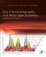 Gas Chromatography and Mass Spectrometry A Practical Guide Second Edition