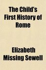 The Child's First History of Rome