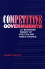 Competitive Governments  An Economic Theory of Politics and Public Finance