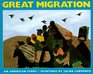 The Great Migration An American Story