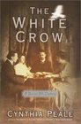 The White Crow A Beacon Hill Mystery