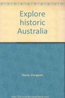 Explore historic Australia