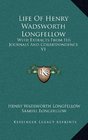 Life Of Henry Wadsworth Longfellow With Extracts From His Journals And Correspondence V1