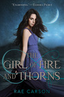 The Girl of Fire and Thorns (Fire and Thorns, Bk 1)