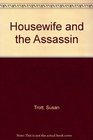 Housewife and the Assassin