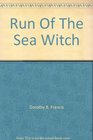 Run of the Sea Witch