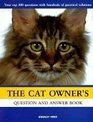 The Cat Owner's Question  Answer Book