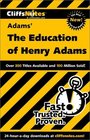 Cliff Notes The Education of Henry Adams