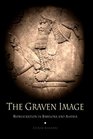 The Graven Image Representation in Babylonia and Assyria