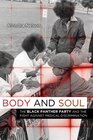 Body and Soul The Black Panther Party and the Fight against Medical Discrimination