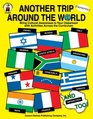 Another Trip Around the World Bring Cultural Awareness to Your Classroom with Activities Across the Curriculum