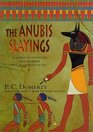 The Anubis Slayings