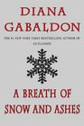 A Breath of Snow and Ashes (Outlander, Bk 6)