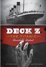 Deck Z  the Titanic  Unsinkable Undead