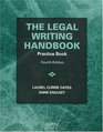 The Legal Writing Handbook Practice Book Practice book