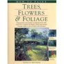 How to Paint Trees Flowers  Foliage