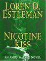 Nicotine Kiss (Amos Walker, Bk 19)