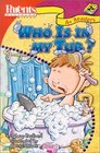 Who Is in My Tub? (Parents Magazine Play & Learn)