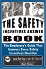 Safety Incentives Answer Book