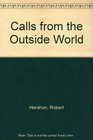 Calls from the Outside World