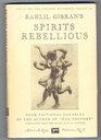 Spirits Rebellious Four Fictional Parables by the Author of The Prophet