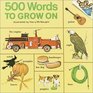500 Words to Grow On