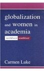 Globalization and Women in Academia North/westsouth/east