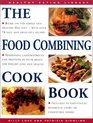 The Food Combining Cookbook Over 70 Simple Healthy Recipes for Every Occasion