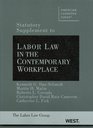 Statutory Supplement to Labor and Employment Law Problems Cases and Materials in the Law of Work