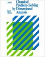 Chemical Problem Solving by Dimensional Analysis