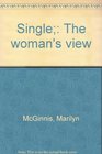 Single The woman's view
