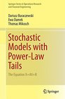 Stochastic Models with PowerLaw Tails The Equation XAXB