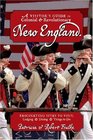 A Visitor's Guide to Colonial  Revolutionary New England Interesting Sites to Visit Lodging Dining Things to Do