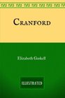 Cranford By Elizabeth Gaskell  Illustrated