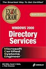 MCSE Windows 2000 Directory Services Exam Cram