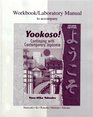 Workbook/Lab Manual to accompany Yookoso Continuing with Contemporary Japanese