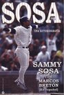 Sammy Sosa  An Autobiography